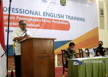 Bupati Sukabumi Berikan Apresiasi Kepada APKASI dan YPAN Atas Terselenggaranya Pelatihan Bahasa Inggris