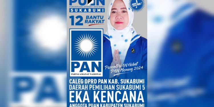 Ingat!! Eka Kencana Nyaleg dari Partai Amanat Nasional untuk Wilayah Dapil V