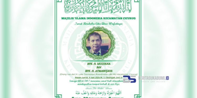 MUI Kecamatan Cicurug Ucapkan Bela Sungkawa Atas Wafatnya H. Mulyana