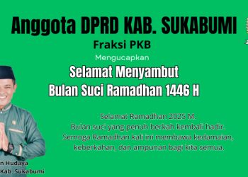 Angggota DPRD Kab. Sukabumi, F-PKB Aang Erlan Hudaya Ucapkan Selamat Menyambut Bulan Suci Ramadhan 1446 H