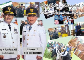 Satu Tahun Komitmen dan Kerja Nyata untuk Kabupaten Sukabumi