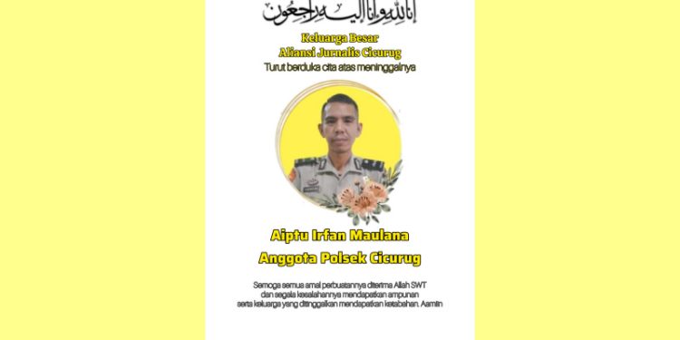 AJC Mengucapkan Bela Sungkawa Atas Wafatnya Anggota Polsek Cicurug, Aiptu Irfan Maulana