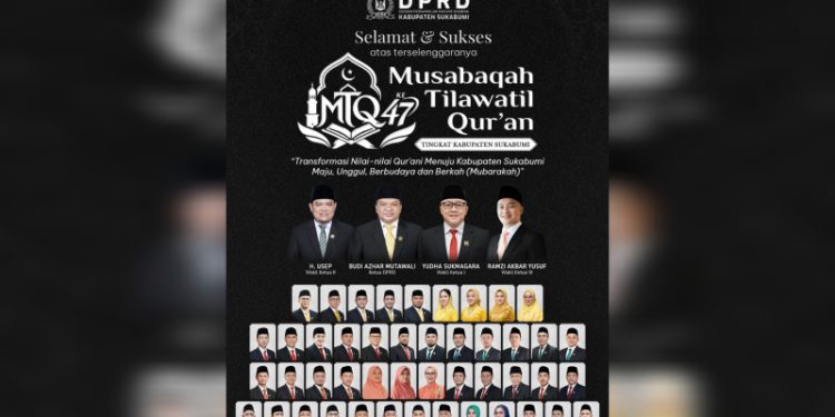 DPRD Kabupaten Sukabumi Mengucapkan Selamat dan Sukses atas Terselenggaranya Musabaqah Tilawatil Quran