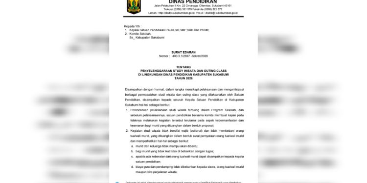 Surat Edaran Dinas Pendidikan Sukabumi: Aturan Ketat Penyelenggaraan Studi Wisata dan Outing Class Tahun 2026