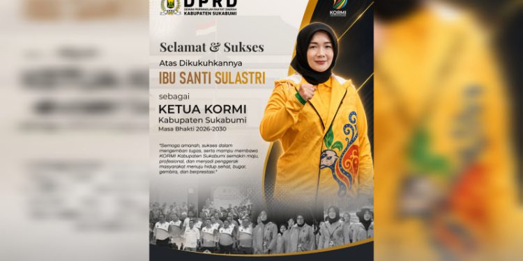 Santi Sulastri Resmi Dikukuhkan Jadi Ketua KORMI Kabupaten Sukabumi Masa Bhakti 2026–2030
