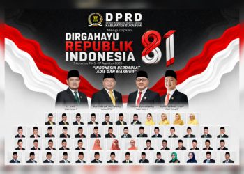 DPRD Kabupaten Sukabumi Ucapkan Dirgahayu RI ke-81: Indonesia Berdaulat, Adil, dan Makmur