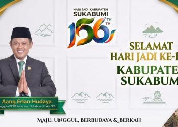 Aang Erlan Hudaya Sampaikan Ucapan Selamat Hari Jadi ke-156 Kabupaten Sukabumi